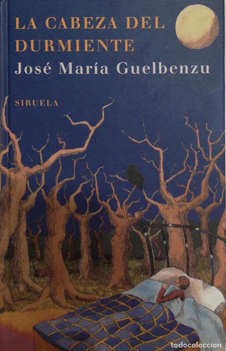 Libros: GUELBENZU, Jos&eacute; Mar&iacute;a. - La cabeza del durmiente. - Foto 2