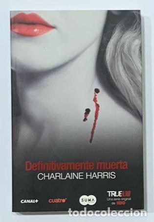Libros: HARRIS, Charlaine - Definitivamente muerta. - Foto 2
