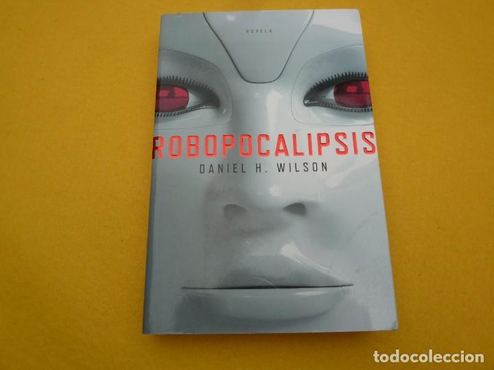 Libros: LIBRO ROBOPOCALIPSIS - Daniel H. Wilson - 2012 - Plaza Janes - Foto 1