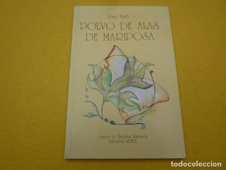 Libros: LIBRO POLVO DE MARIPOSA - Jose Marti - CUBA Press - Ediciones ARTEX - Foto 1