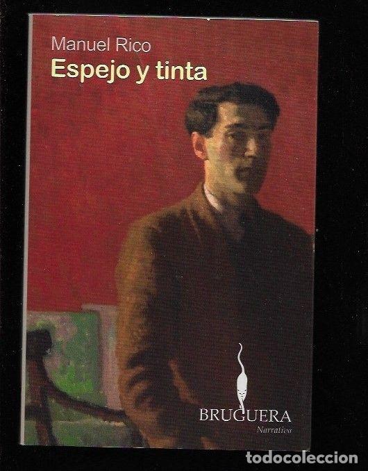 Libros: ESPEJO Y TINTA - RICO, MANUEL - Foto 4