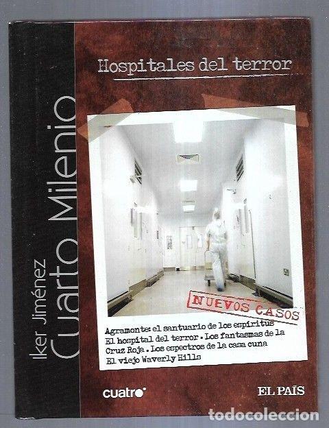 Libros: CUARTO MILENIO 2: HOSPITALES DEL TERROR - JIMENEZ, IKER - Foto 1