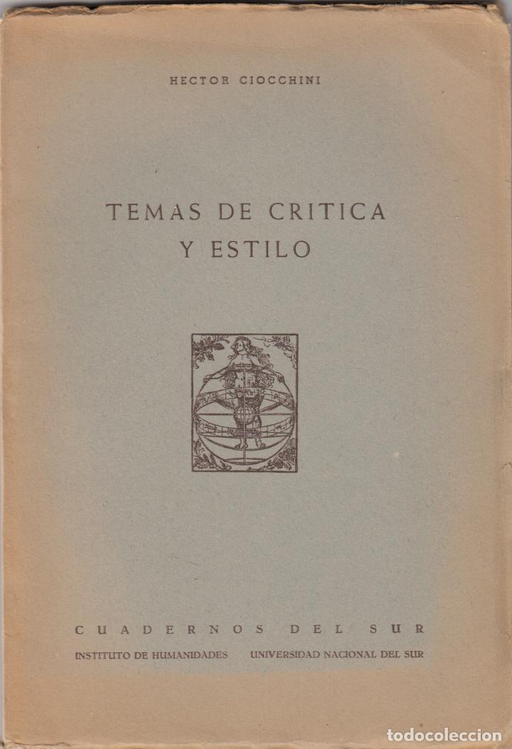 Libros: TEMAS DE CR&Iacute;TICA Y ESTILO. HECTOR C&Iacute;OCCHINI. ABC - Foto 1
