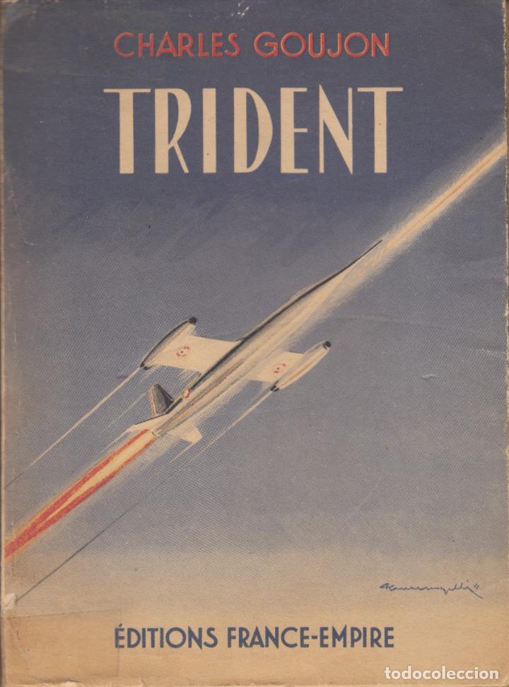 Libros: TRIDENT-GOUJON- AVIACI&Oacute;N. en franc&eacute;s.. ABF - Foto 1