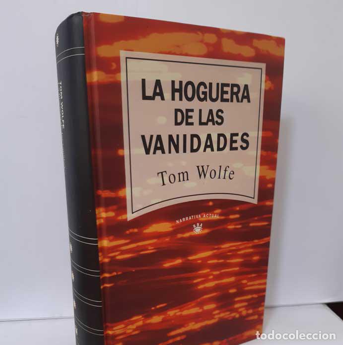 Libros: LA HOGUERA DE LAS VANIDADES - WOLFE, TOM - Foto 1