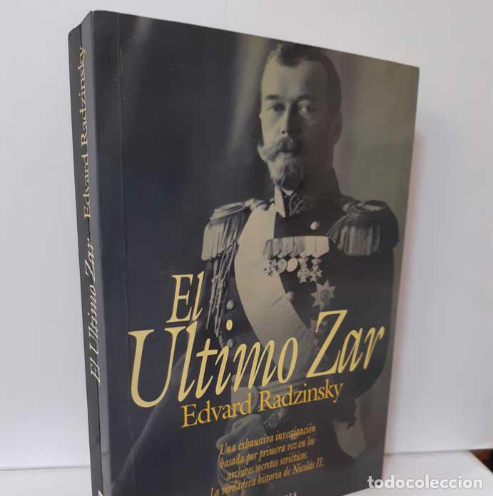 Libros: EL &Uacute;LTIMO ZAR - RADZINSKY, EDVARD - Foto 1