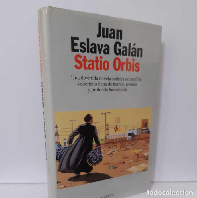 Libros: STATIO ORBIS - ESLAVA GAL&Aacute;N, JUAN - Foto 1