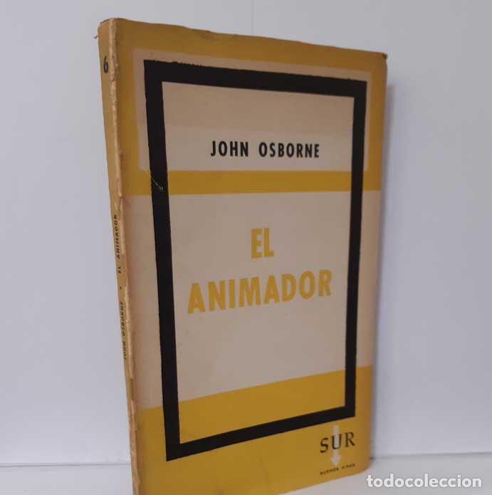 Libros: EL ANIMADOR - OSBORNE, JOHN - Foto 1