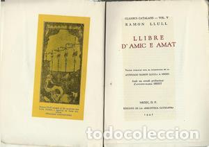 Libros: Llibre d&acute;Amic e Amat. Cl&agrave;ssics catalans vol. V RAMON LLULL - LLULL - Foto 2