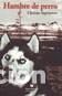 Libros: HAMBRE DE PERRO - Christo Saprjanov - Foto 1