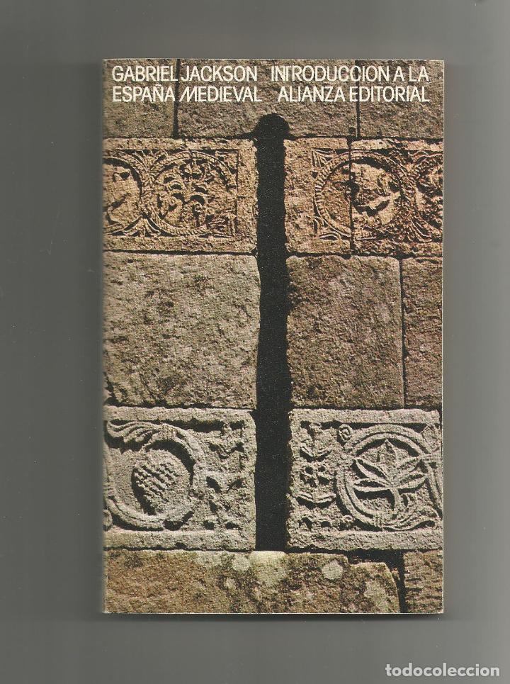 Libros: Introducci&oacute;n a la Espa&ntilde;a medieval. - JACKSON, Gabriel: - Foto 1