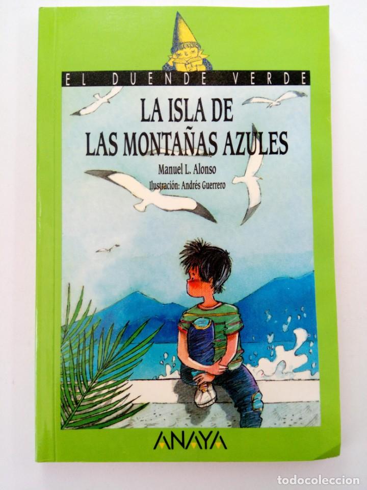 Libros: LA ISLA DE LAS MONTA&Ntilde;AS AZULES - MANUEL L. ALONSO - ANAYA - Foto 1