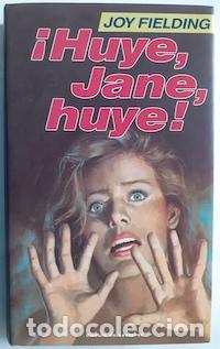 Libros: &iexcl;Huye, Jane, huye! - Joy Fielding - Foto 1
