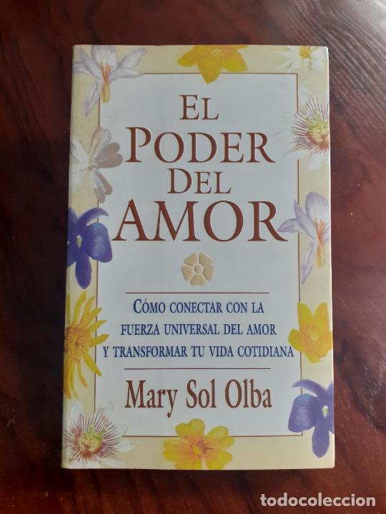 Libros: EL PODER DEL AMOR - AUTOAYUDA - MARY SOL OLBA - Foto 1
