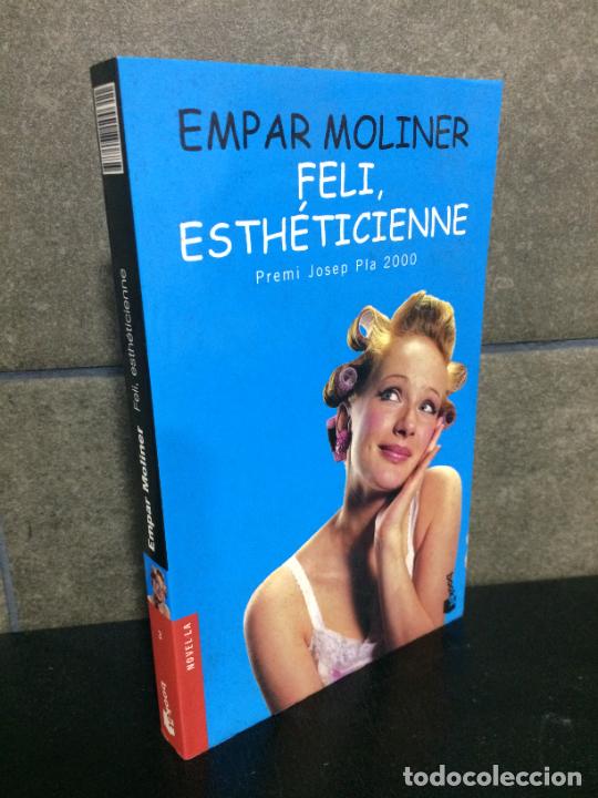 Libros: Feli, esth&eacute;ticienne (Novel&middot;la). Empar Moliner. - Foto 1