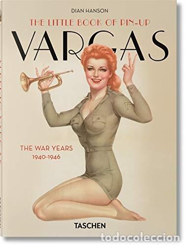 Libros: THE LITTLE BOOK OF PIN-UP: VARGAS HANSON, DIAN TASCHEN, 2015. R&uacute;stica. 17 CM 194 PAGINAS muy bue