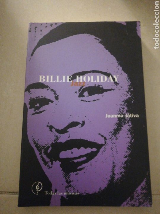 Libros: Billie Holiday Juanna Jativa, editorial la m&aacute;scara
