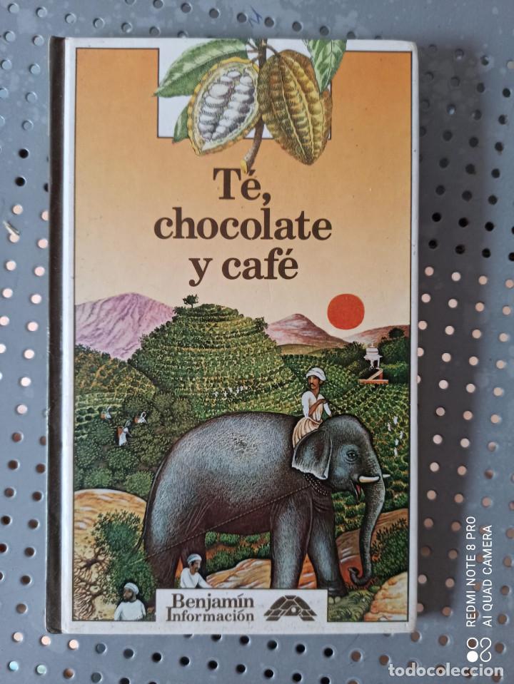Libros: T&eacute;, chocolate y caf&eacute;. Benjam&iacute;n informaci&oacute;n - Foto 1