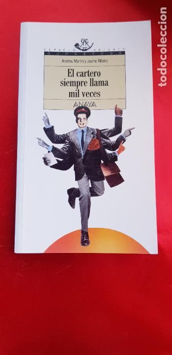 books: LIBRO-EL CARTERO SIEMPRE LLAMA MIL VECES-JAUME RIBERA/ANDREU MART&Iacute;N-2002-15&ordf;EDICI&Oacute;N-EXCELENTE-VER F