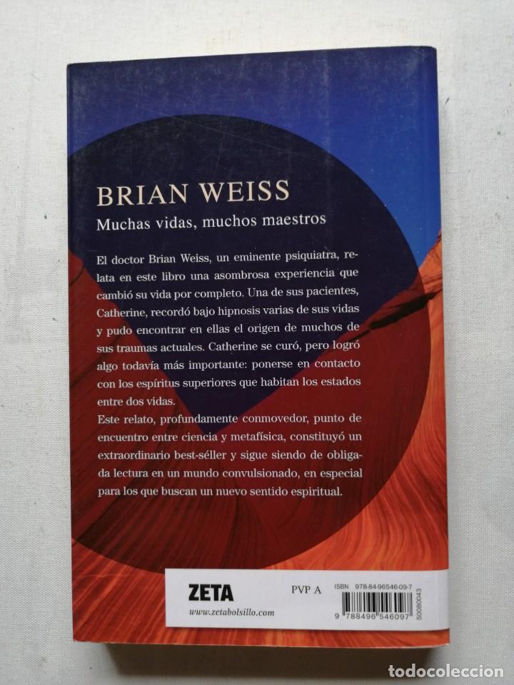 Libros: MUCHAS VIDAS MUCHOS ,MAESTROS. BRIAN WEISS. - Foto 5