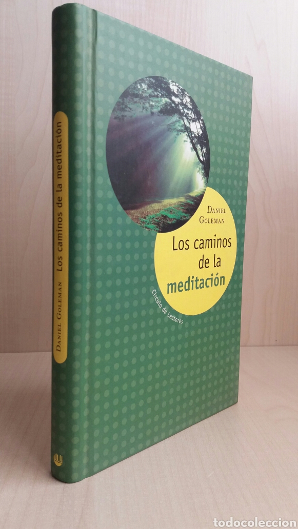 Libros: Los caminos de la meditaci&oacute;n. Daniel Goleman. C&iacute;rculo de lectores, 2002. - Foto 3
