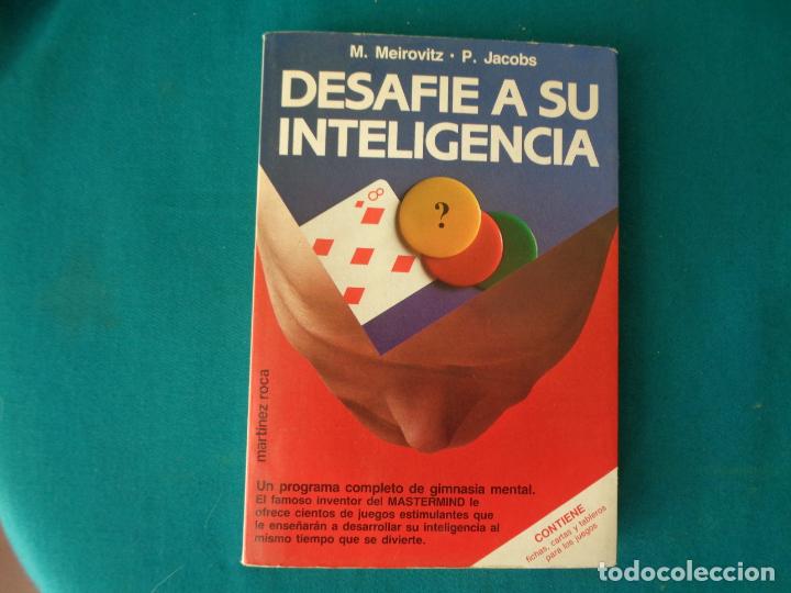 Libros: DESAFIE A SU INTELIGENCIA, M. MEIROVITZ. P. JACOBS. 1987 - Foto 1