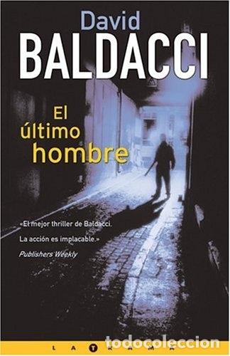 Libros: ULTIMO HOMBRE, EL (LA TRAMA) - BALDACCI, DAVID - Foto 1