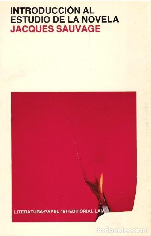 Libros: INTRODUCCION AL ESTUDIO DE LA NOVELA - SAUVAGE, Jacques - Foto 1