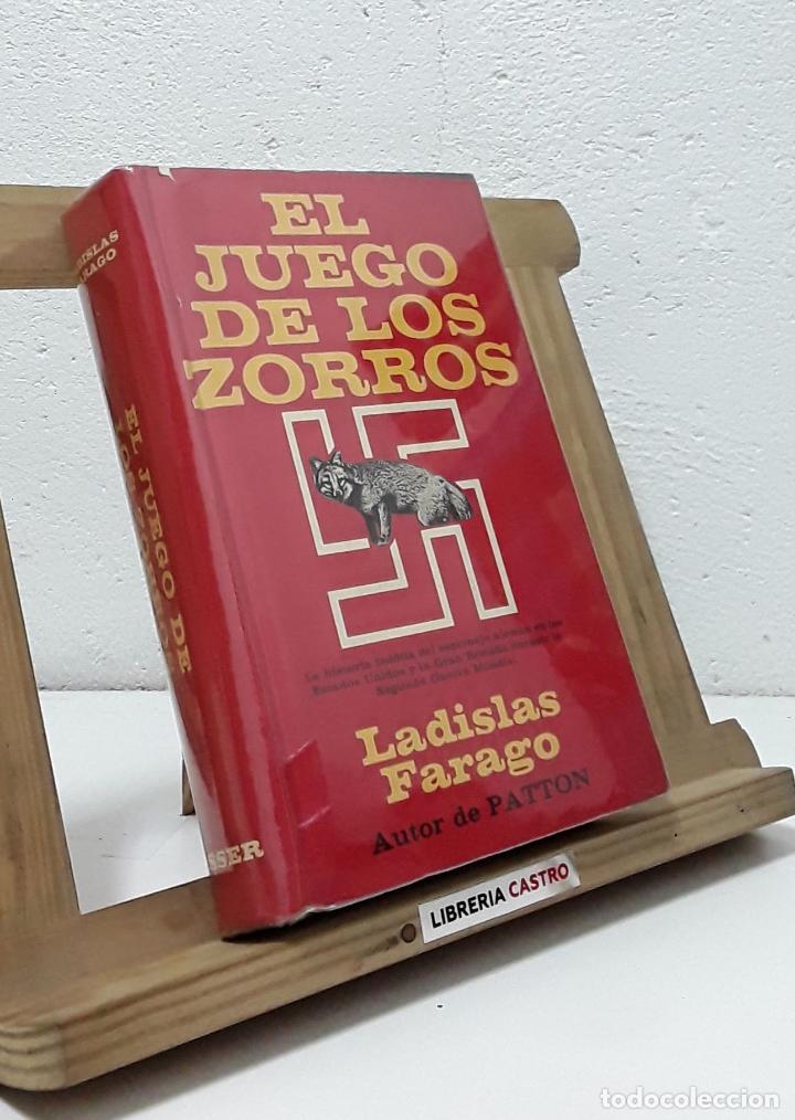 Libros: El juego de los zorros - Ladislas Farago - Foto 1