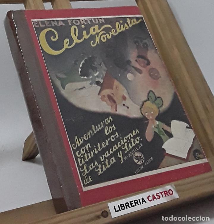 Libros: Celia novelista - Elena Fort&uacute;n - Foto 1