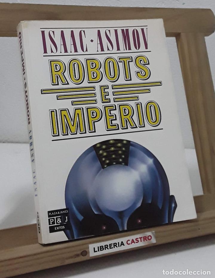 Libros: Robots e Imperio - Isaac Asimov - Foto 1
