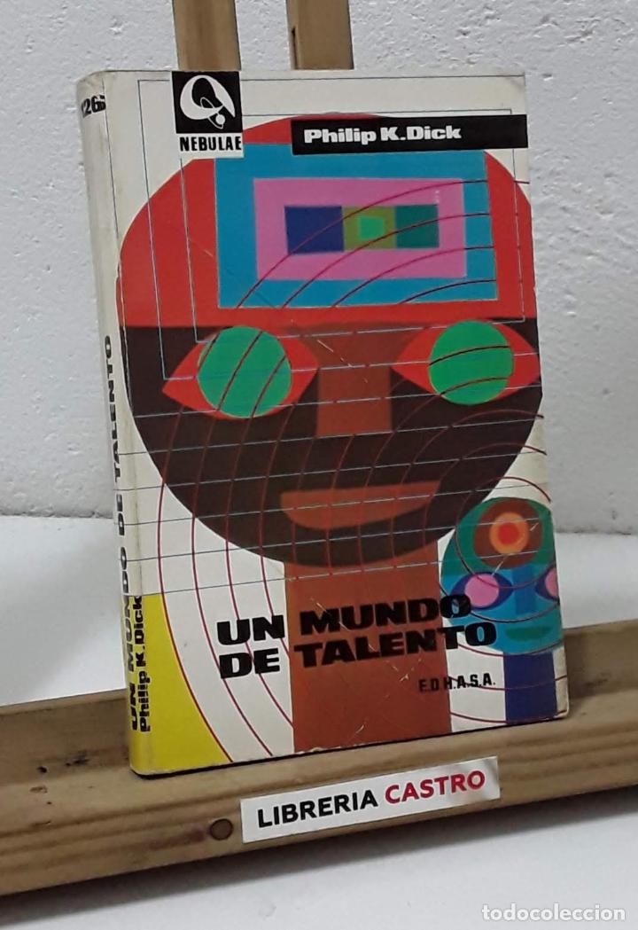 Libros: Un mundo de talento - Philip K. Dick - Foto 1