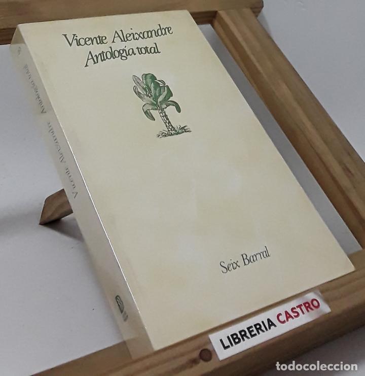 Libros: Antolog&iacute;a total - Vicente Aleixandre - Foto 1