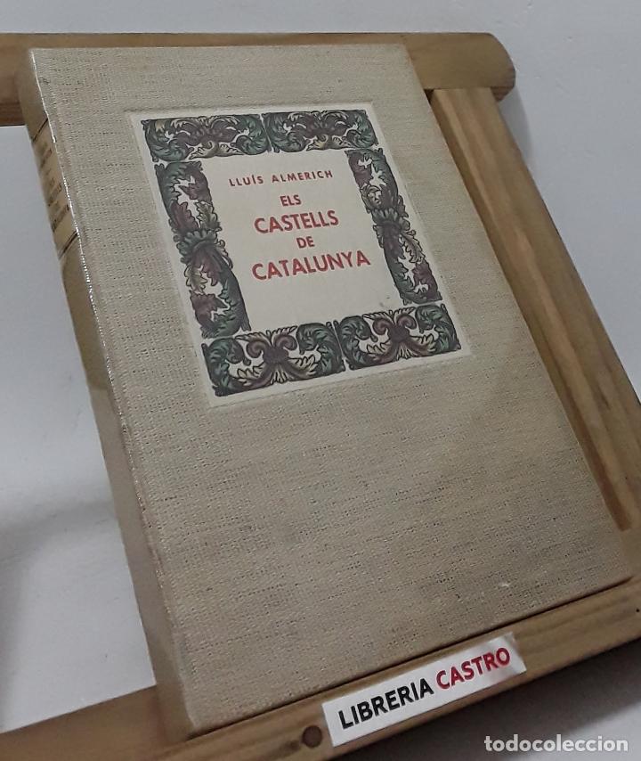 Libros: Els castells de Catalunya - Llu&iacute;s Almerich. - Foto 1