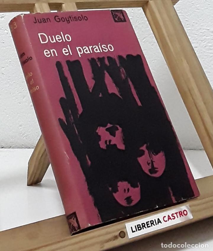Libros: Duelo en el paraiso - Juan Goytisolo - Foto 2