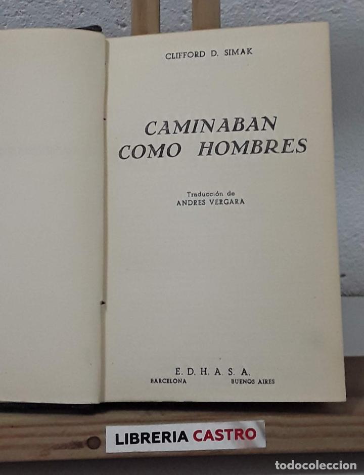 Libros: Caminaban como hombres - Clifford D. Simak - Foto 1
