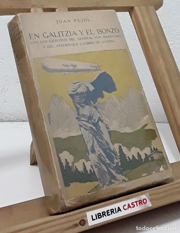 Libros: En Galitzia y El Isonzo. Con los ej&eacute;rcitos del General Von Mackensen y del Archiduque Eugenio de Aus - Foto 1