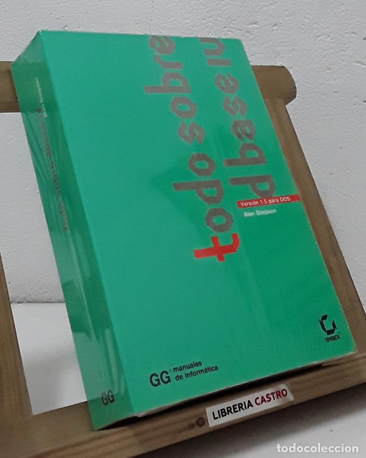 Libros: Todo sobre dBase IV. - Alan Simpson - Foto 1