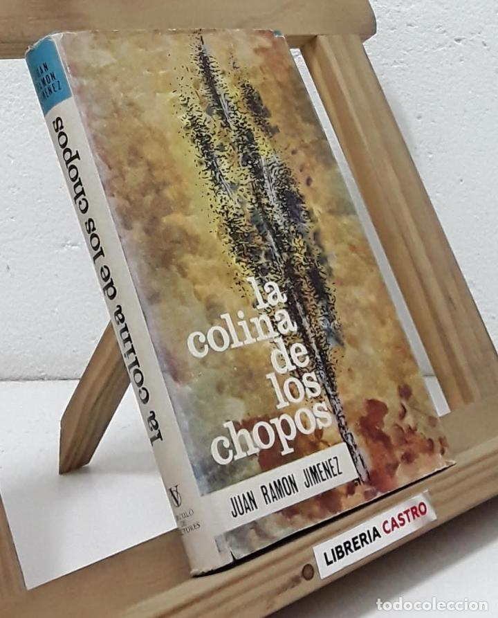 Libros: La colina de los chopos - Juan Ram&oacute;n Jim&eacute;nez - Foto 1