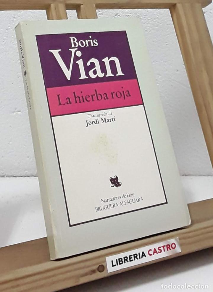 Libros: La hierba roja - Boris Vian - Foto 1