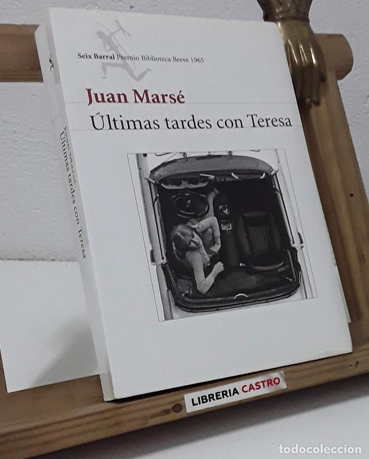 Libros: &Uacute;ltimas tardes con Teresa - Juan Mars&eacute; - Foto 1