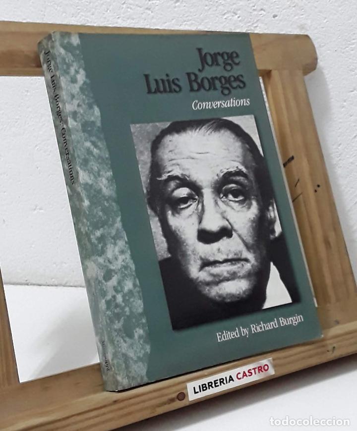 Libros: Jorge Luis Borges. Conversations. - Jorge Luis Borges - Foto 1