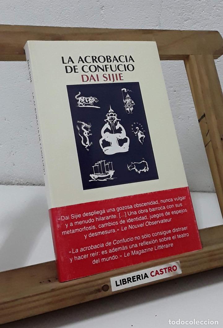 Libros: La acrobacia de Confucio - Dai Sijie - Foto 1