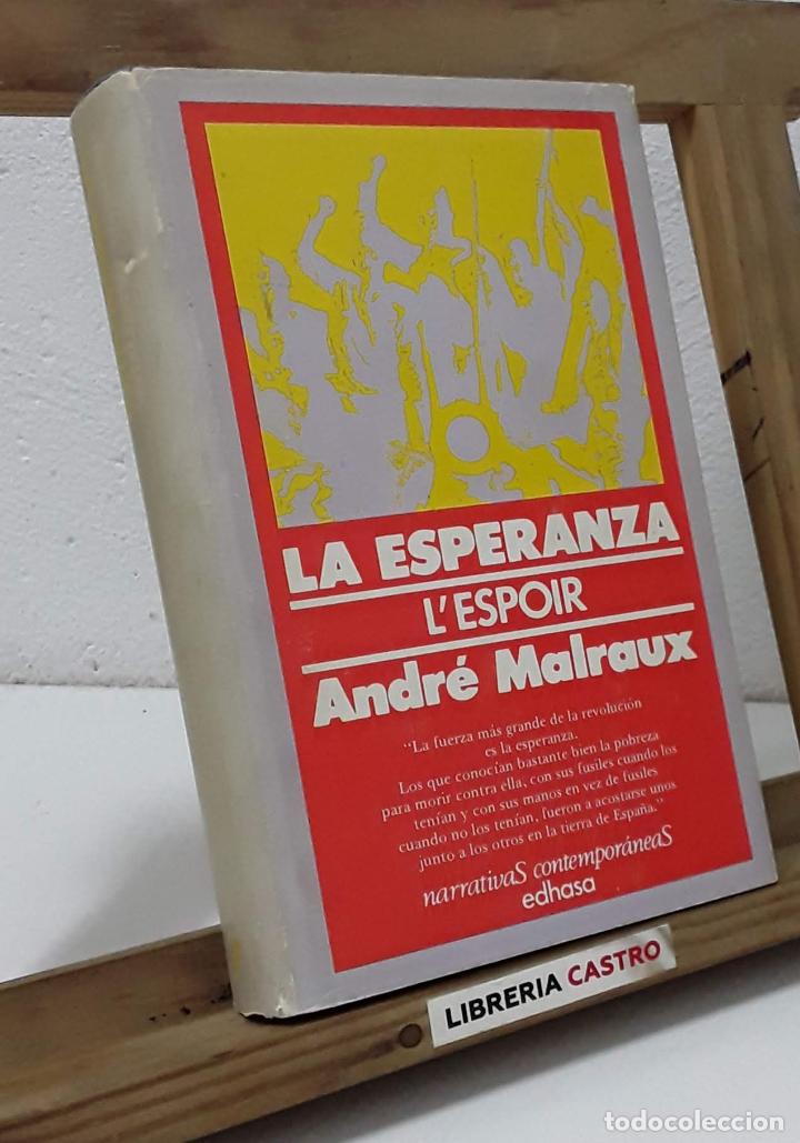Libros: La esperanza. l&acute;Espoir - Andr&eacute; Malraux - Foto 1