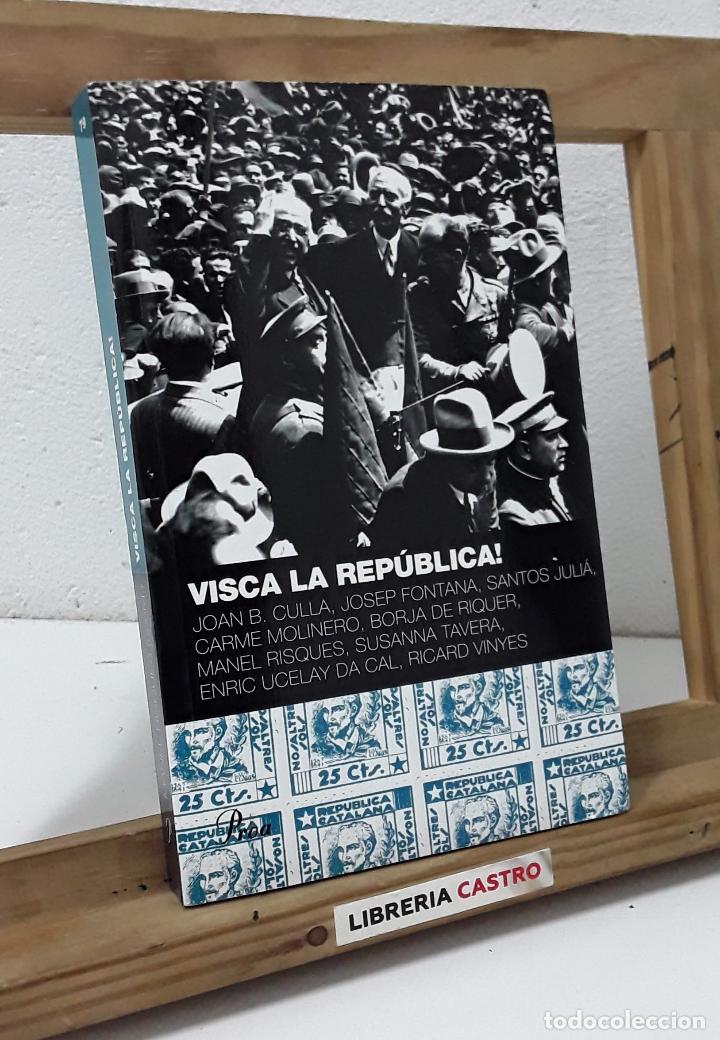 Libros: Visca la Rep&uacute;blica! - Varios - Foto 1