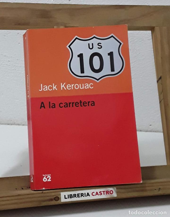 Libros: A la carretera - Jack Kerouac - Foto 1