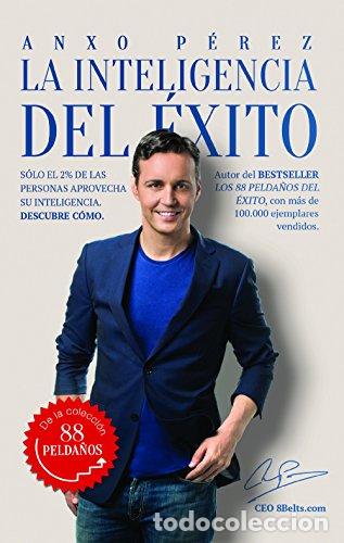 Libros: LA INTELIGENCIA DEL &Eacute;XITO - P&eacute;rez,Anxo - Foto 1