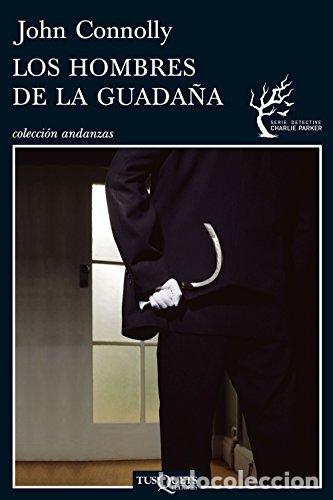 Libros: LOS HOMBRES DE LA GUADA&Ntilde;A - Connolly,John - Foto 1