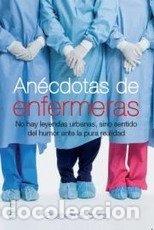 Libros: AN&Eacute;CDOTAS DE ENFERMERAS - Iborra,Elisabeth G. - Foto 1