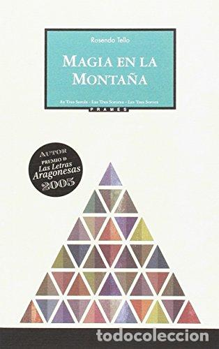 Libros: MAGIA EN LA MONTA&Ntilde;A - Tello,Rosendo - Foto 1